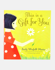 This Is A Gift For You Book - Emily Winfield Martin