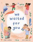 We Waited For You - Hardcover Book
