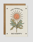 You Make me So Happy Card