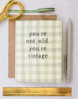 You're Not Old, You're Vintage - Plaid Birthday Card