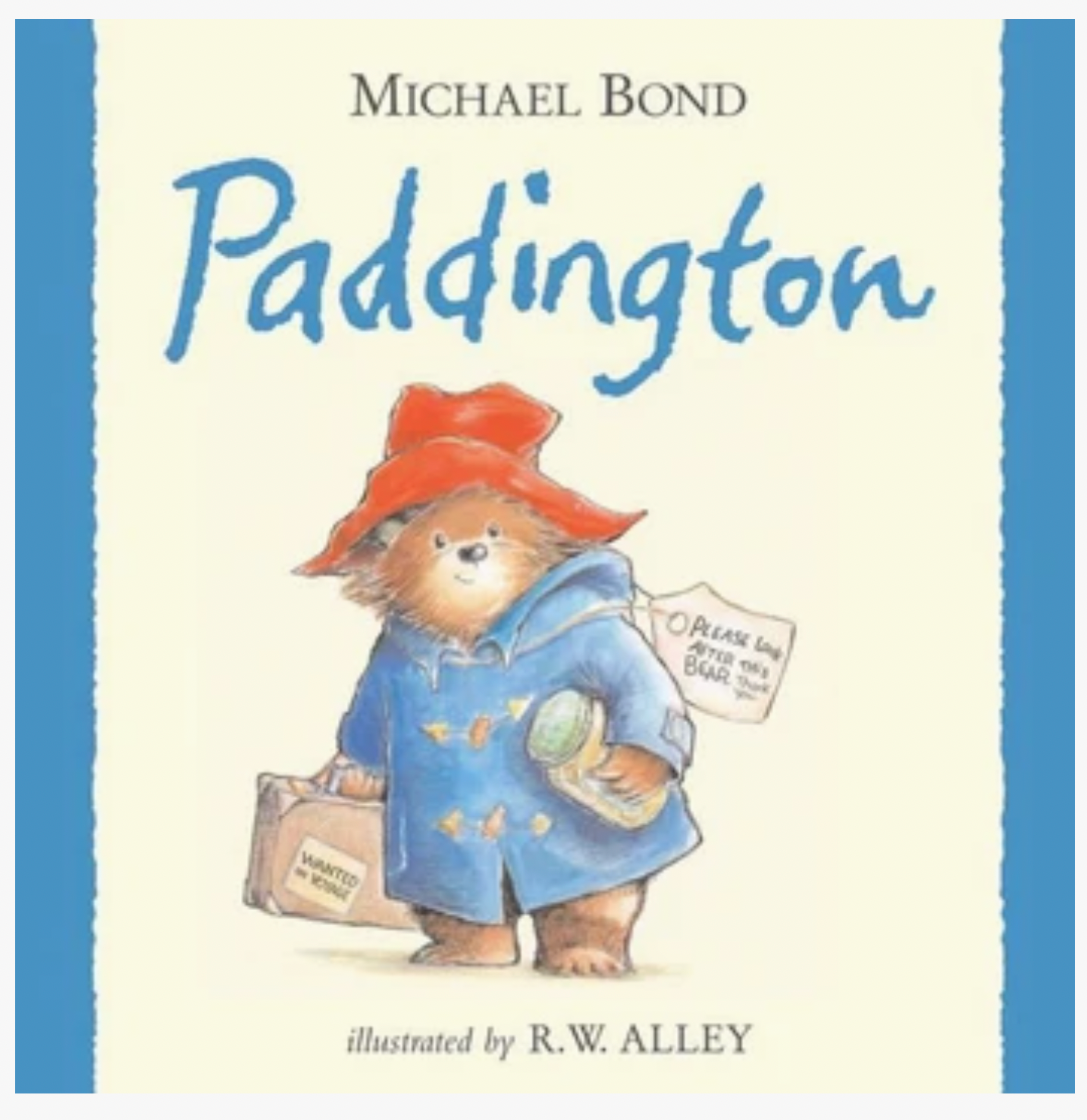 Paddington : Michael Bond